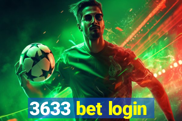 3633 bet login